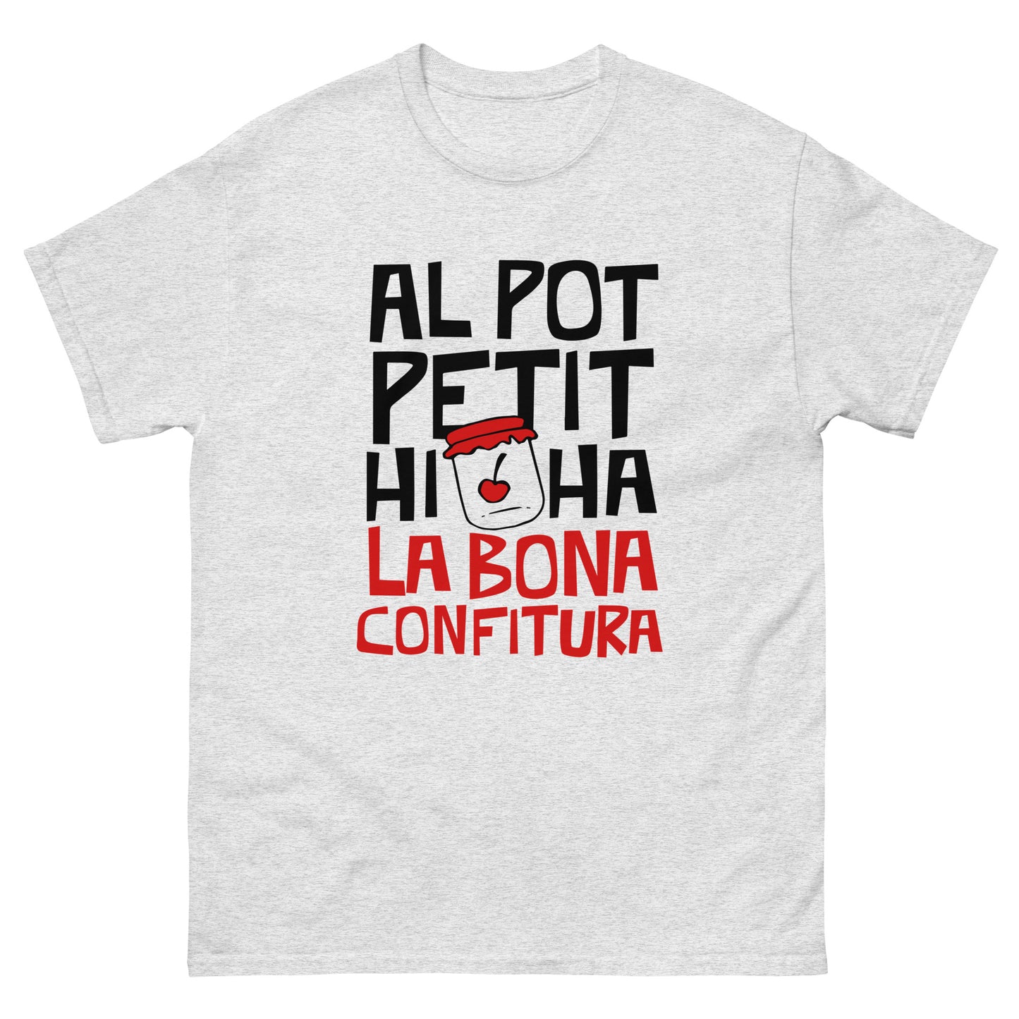 Al pot petit hi ha la bona confitura