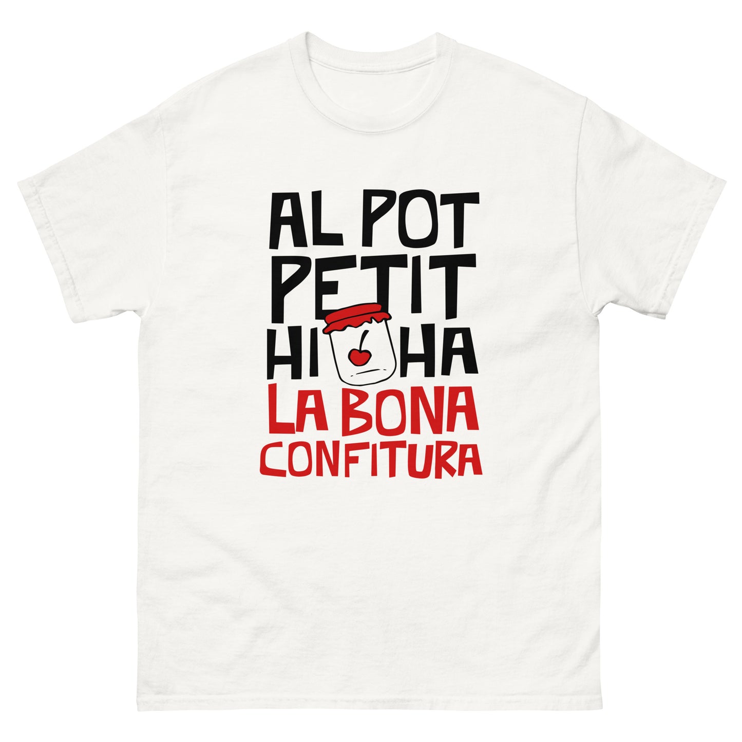 Al pot petit hi ha la bona confitura